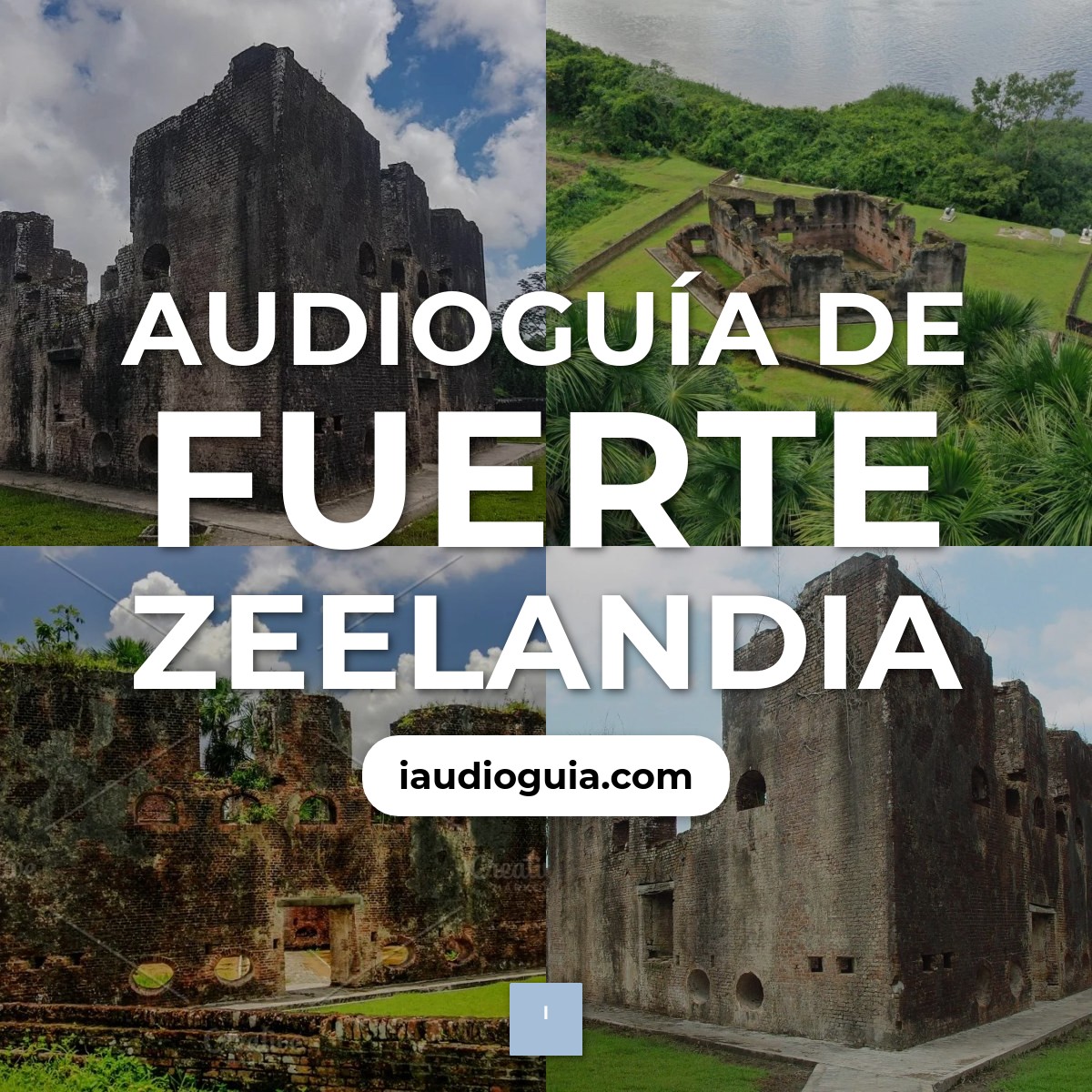 Audioguía de Fort Zeelandia