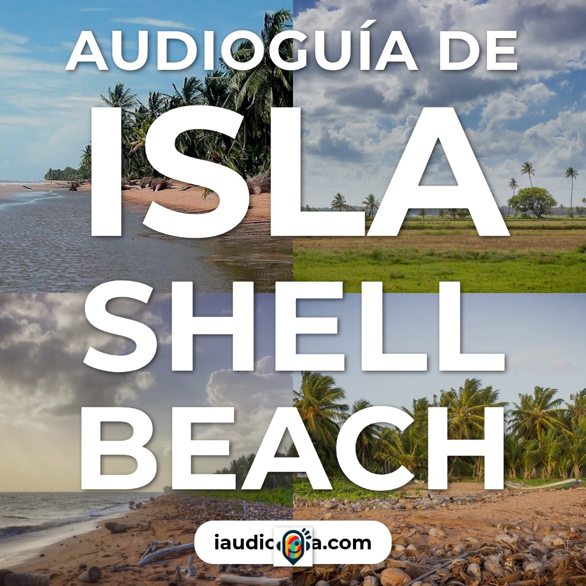 Audioguía de Isla Shell Beach