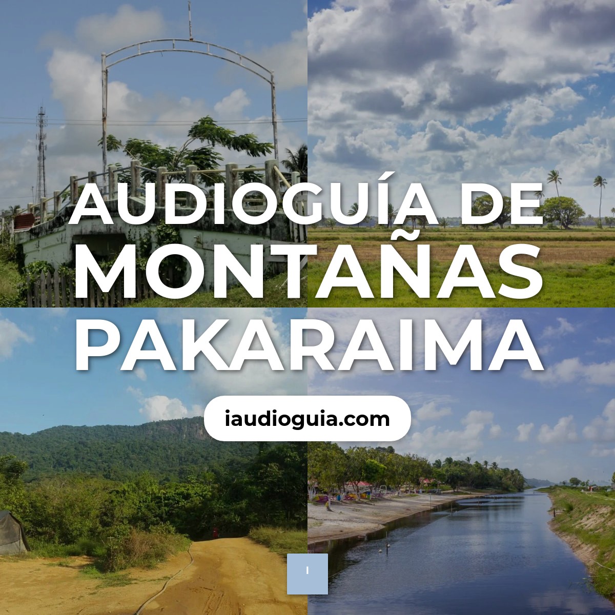 Audioguía de Montanas Pakaraima