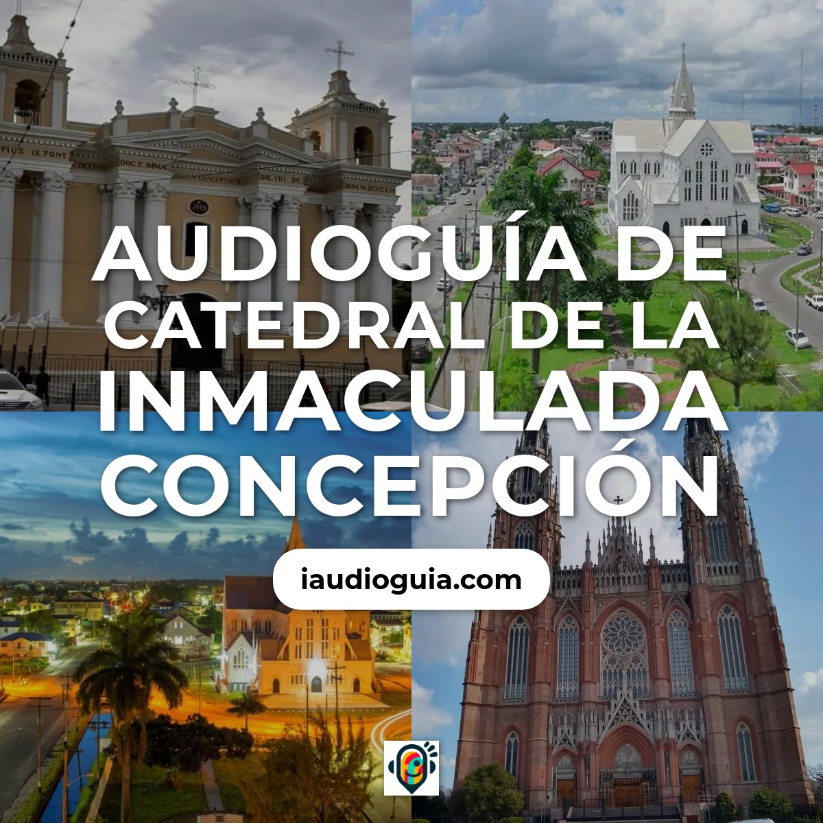 Catedral de la Inmaculada Concepción