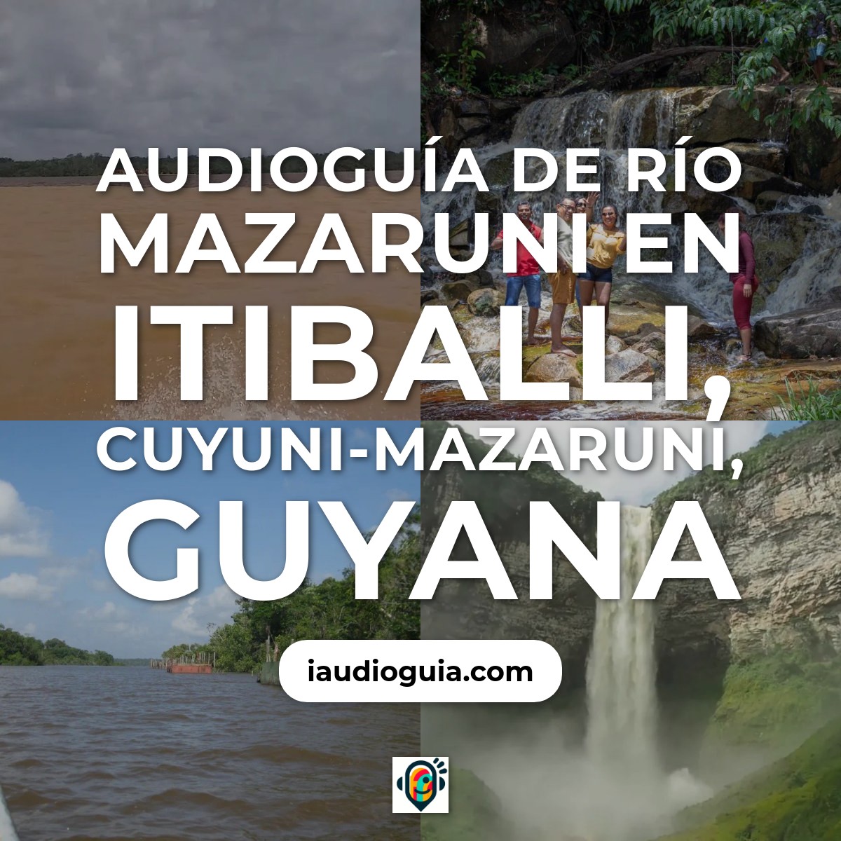 Audioguía de Mazaruni River