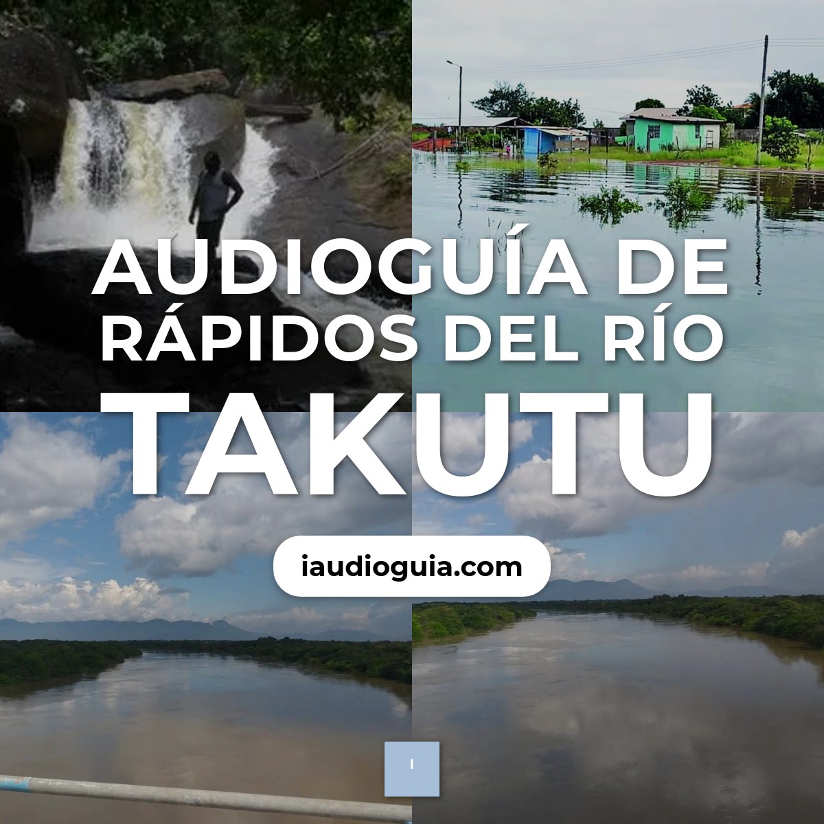 Audioguía de Rapids Takutu River