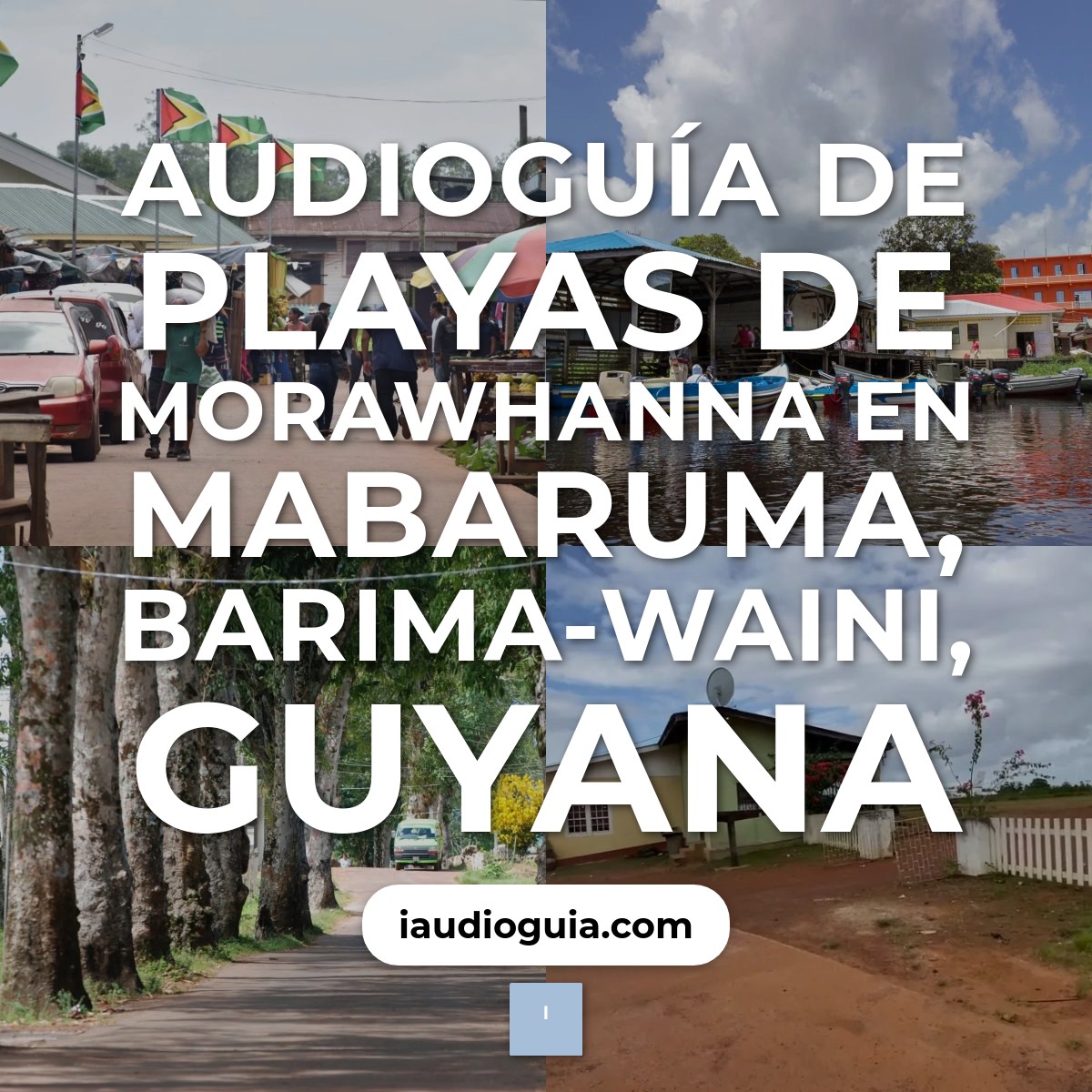 Audioguía de Playas Morawhanna