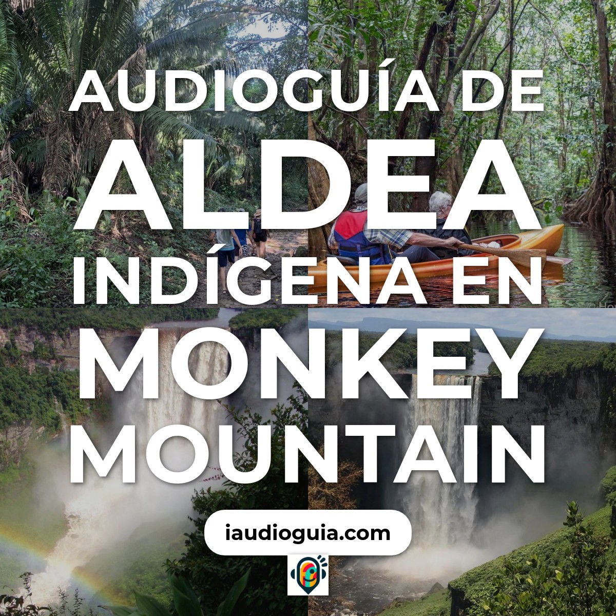 Audioguía de Aldea Indigena
