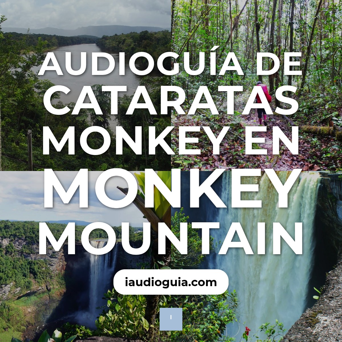 Audioguía de Cataratas Monkey