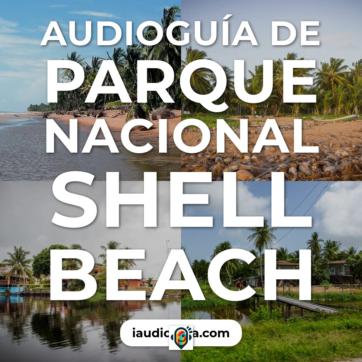 Audioguía de Parque Nacional Shell Beach