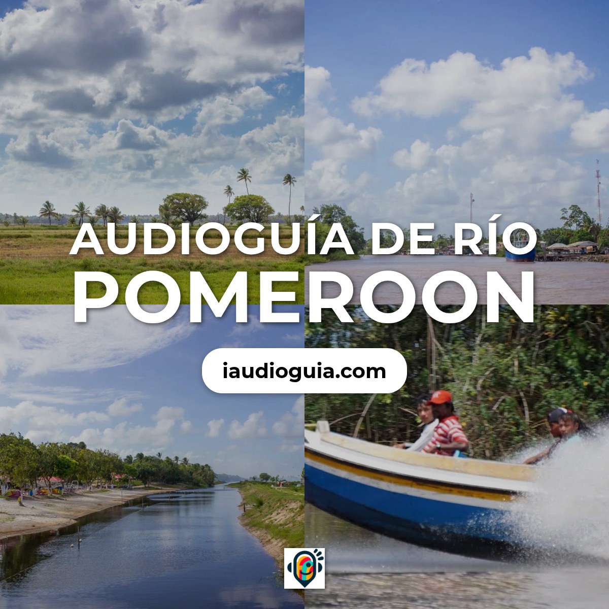 Audioguía de Pomeroon River