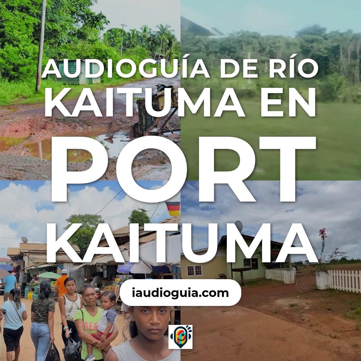 Audioguía de Rio Kaituma