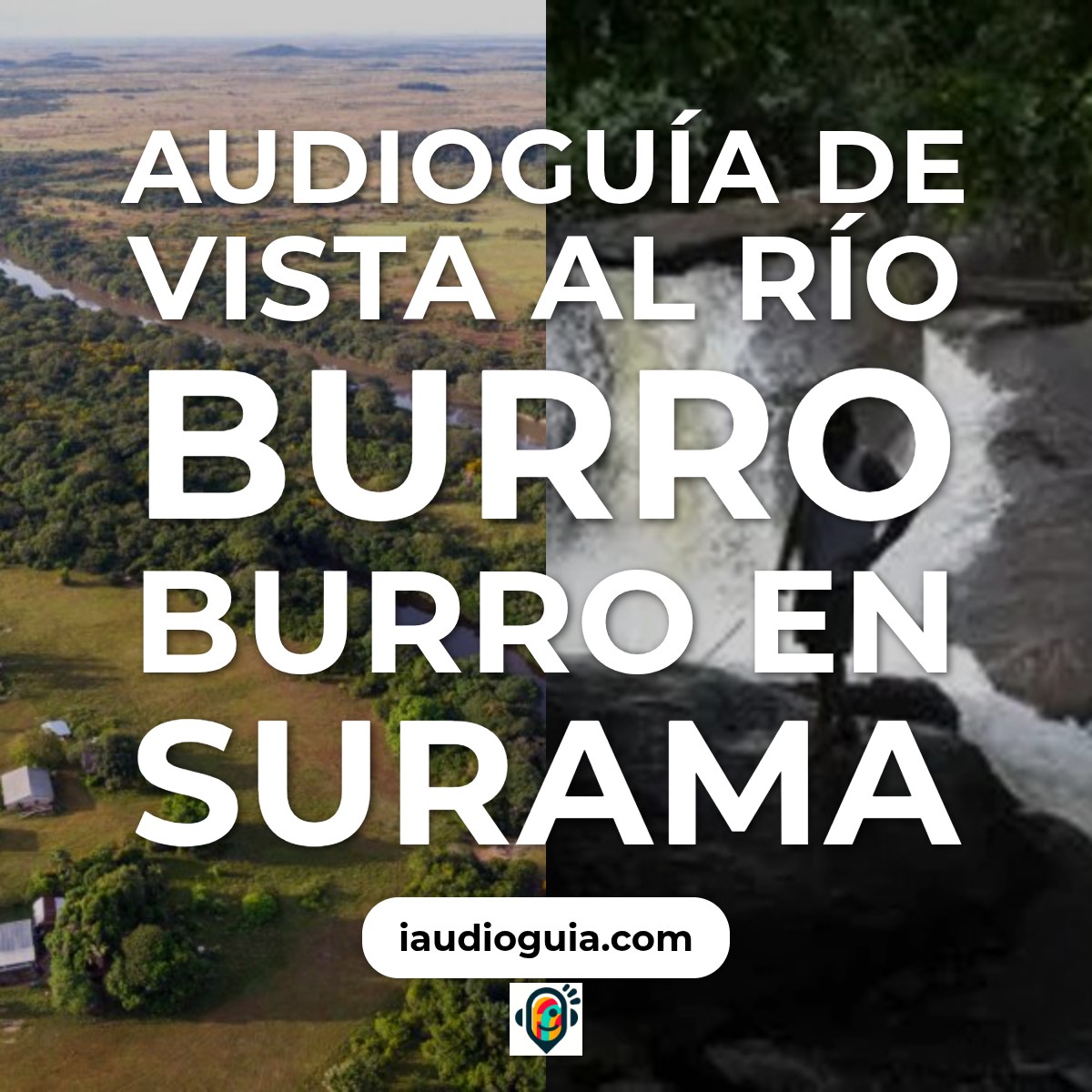 Audioguía de Vista Al Rio Burro Burro