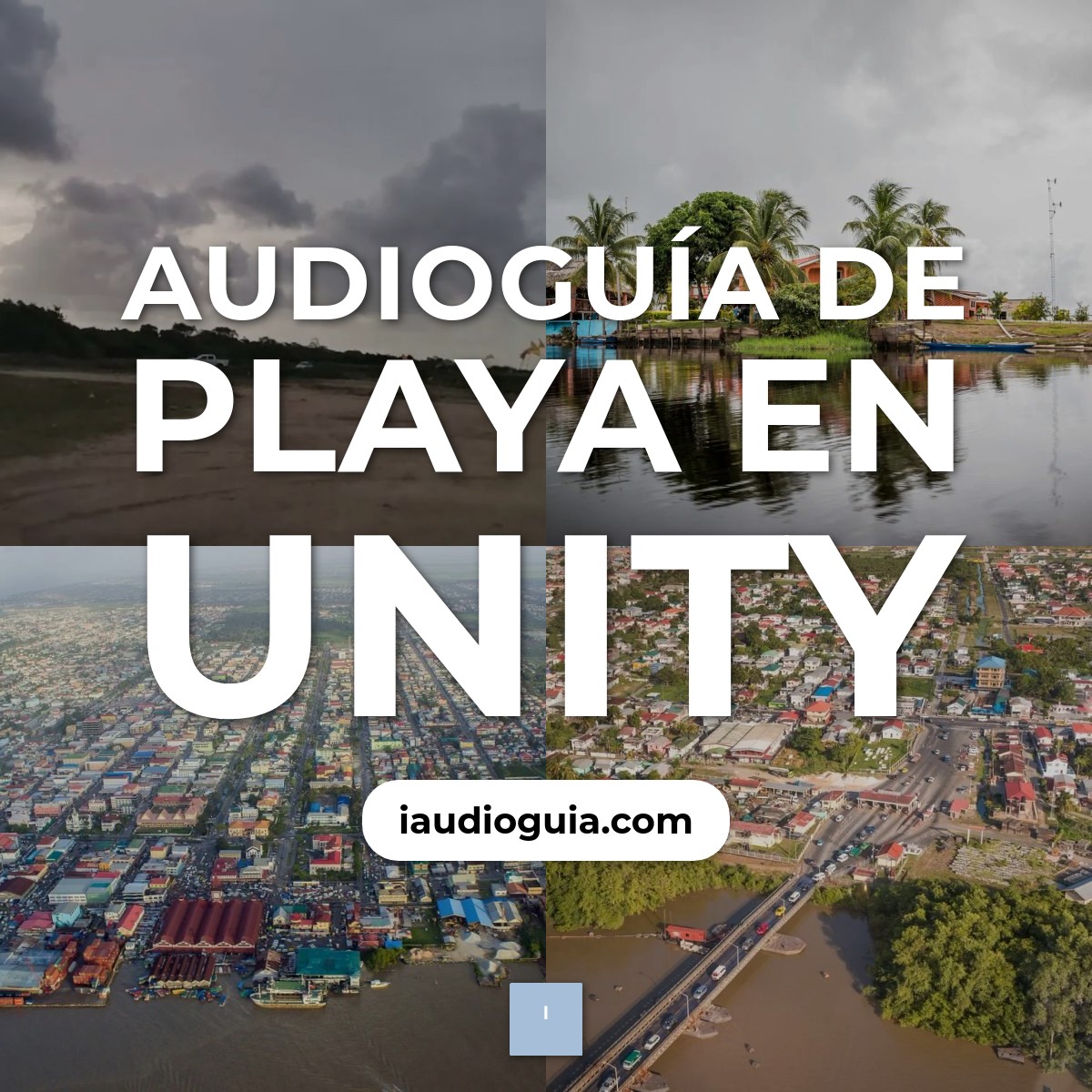 Audioguía de Playa en Unity