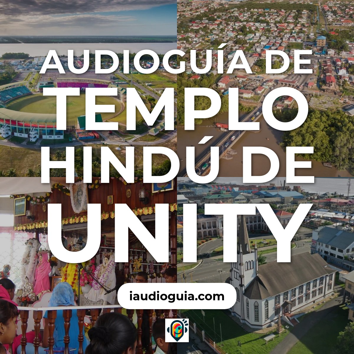 Audioguía de Templo Hindú de Unity
