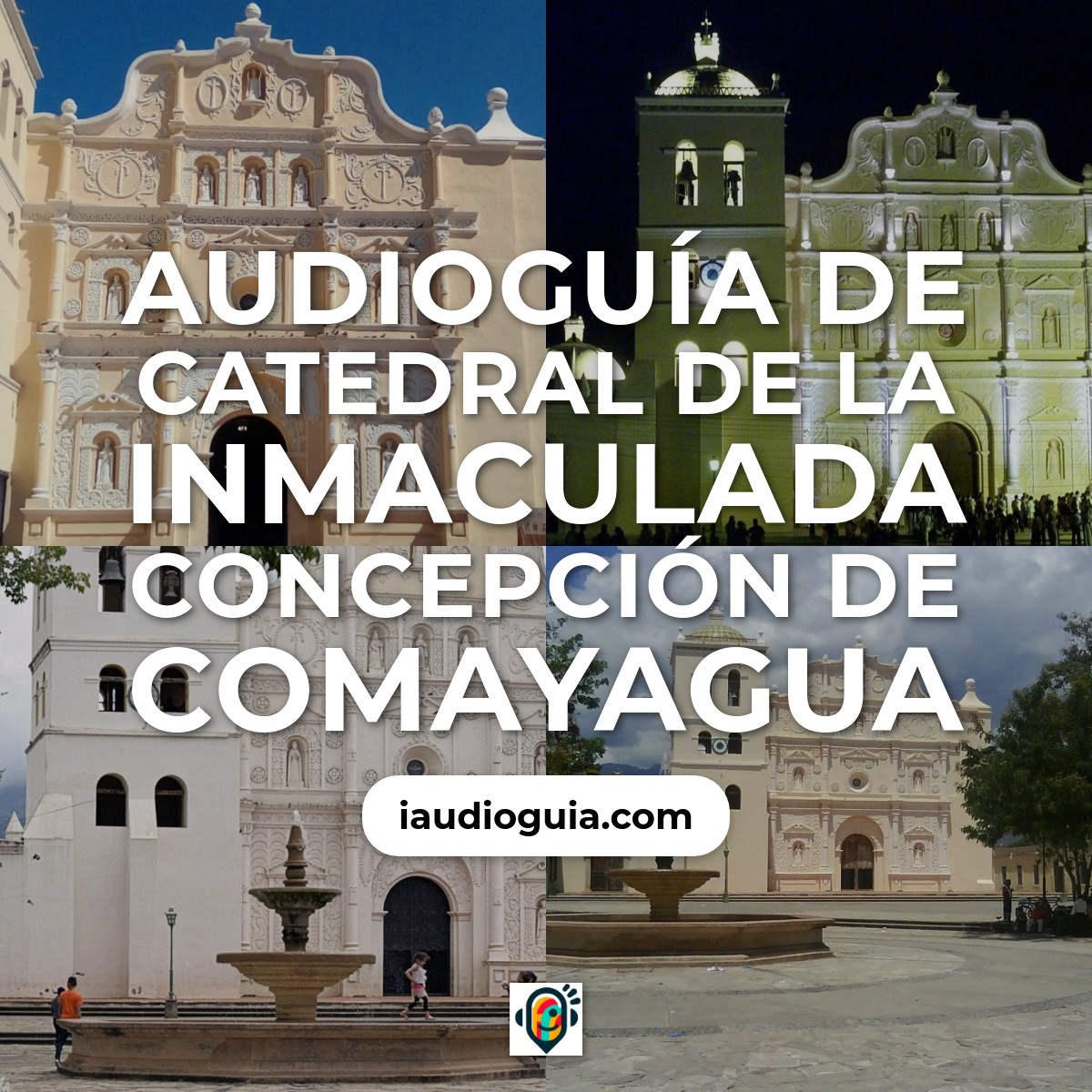 Catedral de la Inmaculada Concepción de Comayagua
