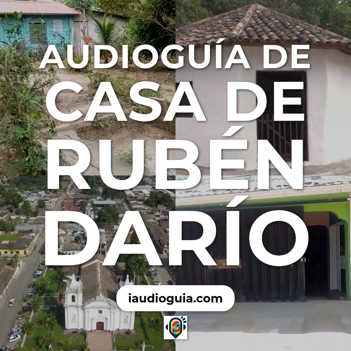 Audioguía de Casa Ruben Dario