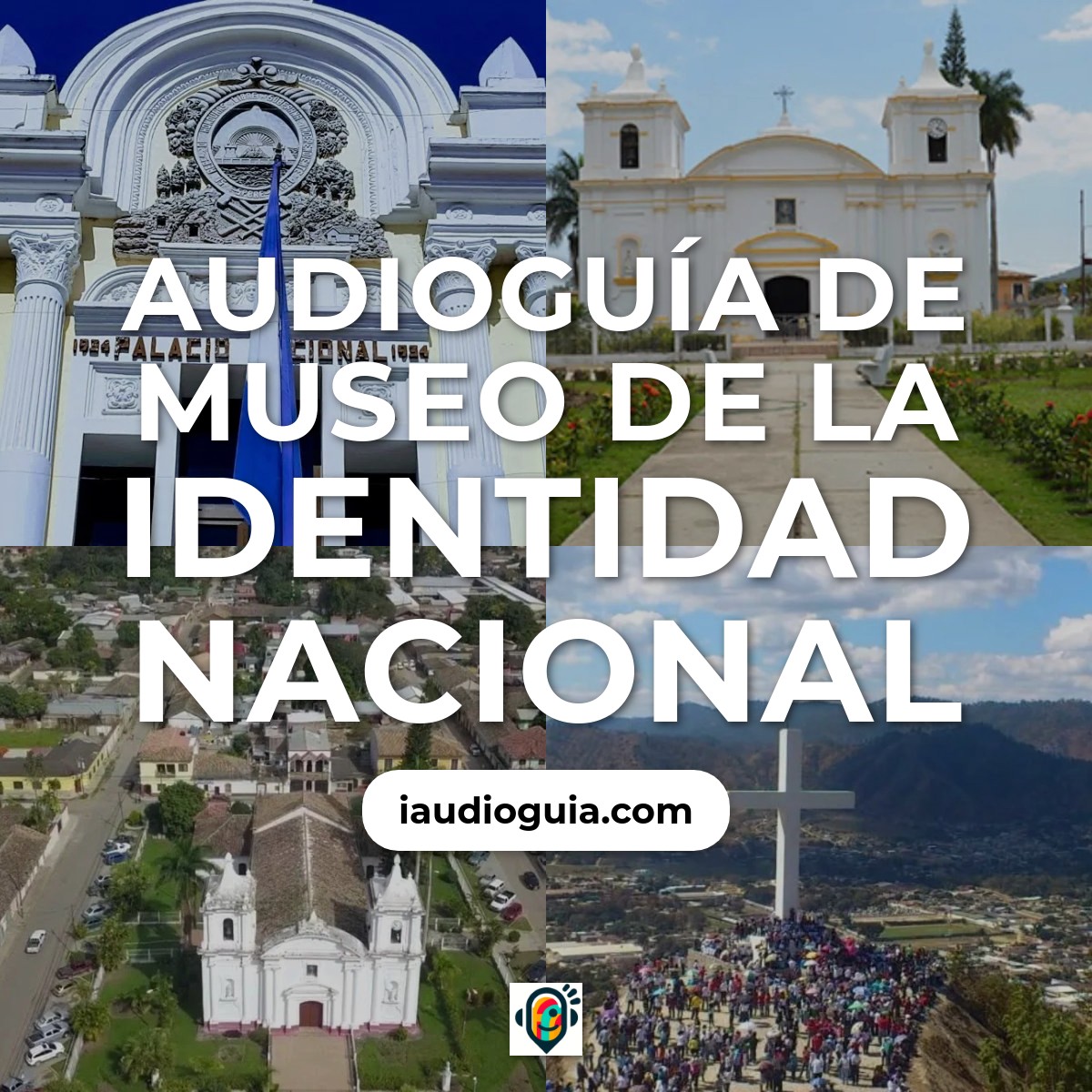 Audioguía de Museo Identidad National