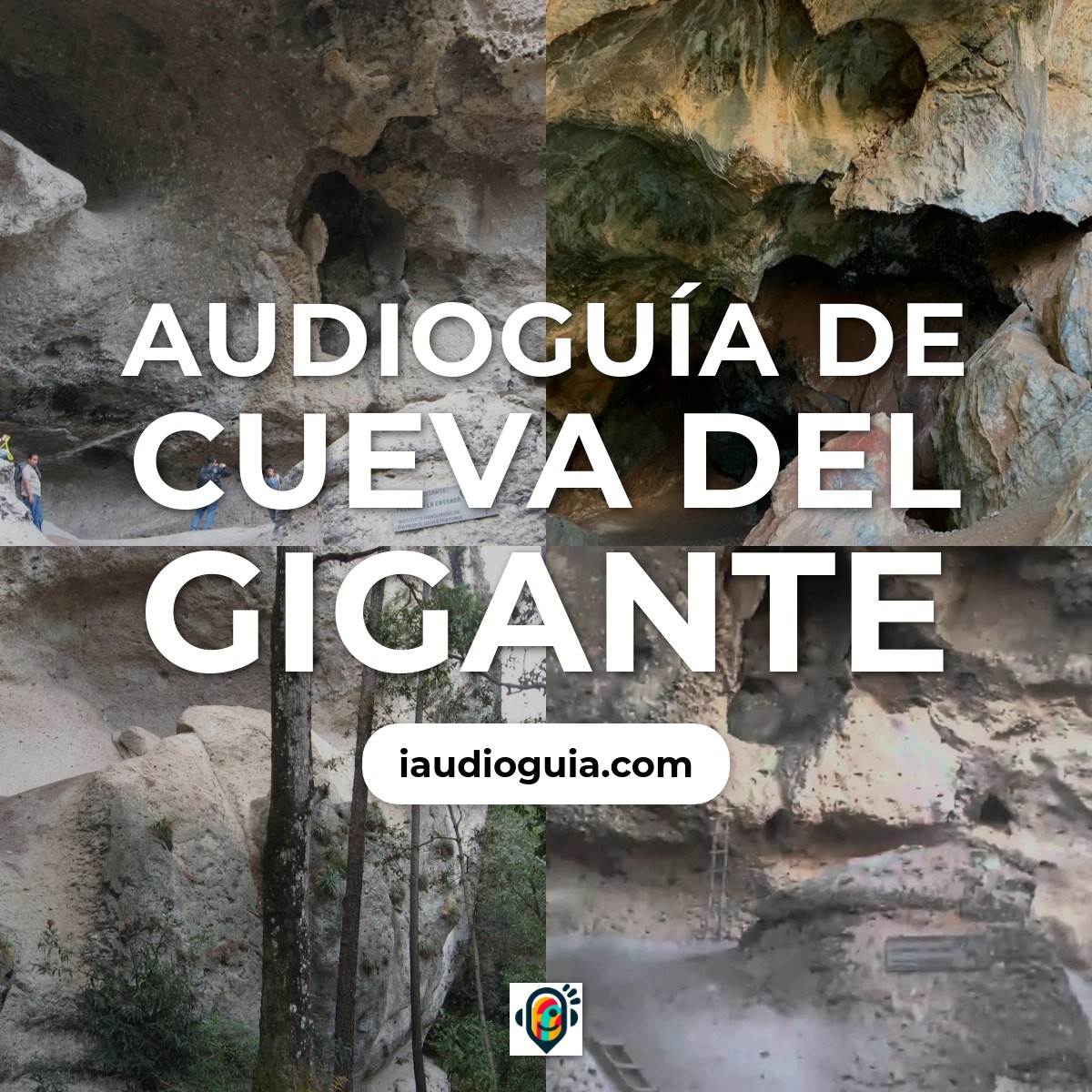 Audioguía de Cueva Del Gigante