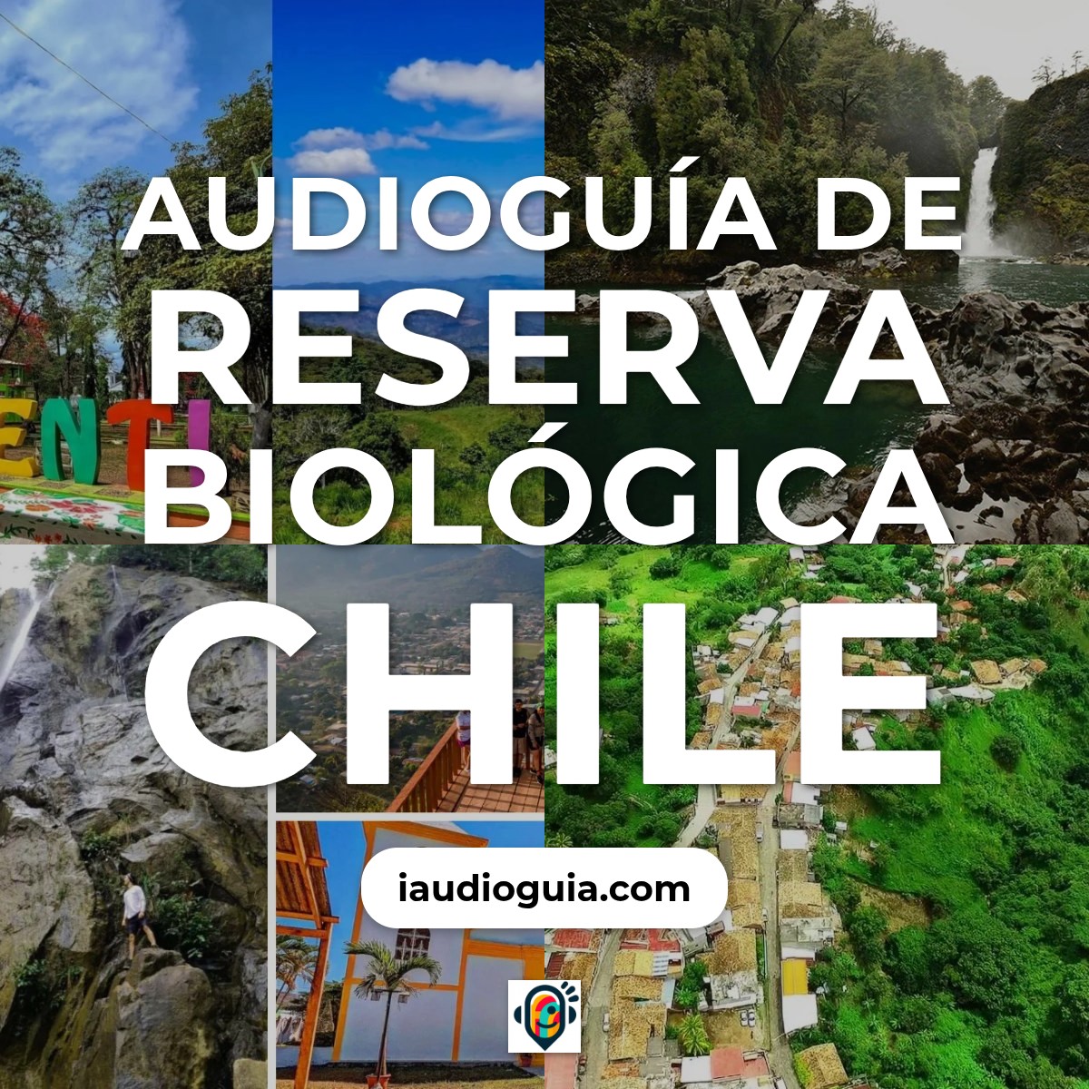 Audioguía de Reserva Biologica Chile