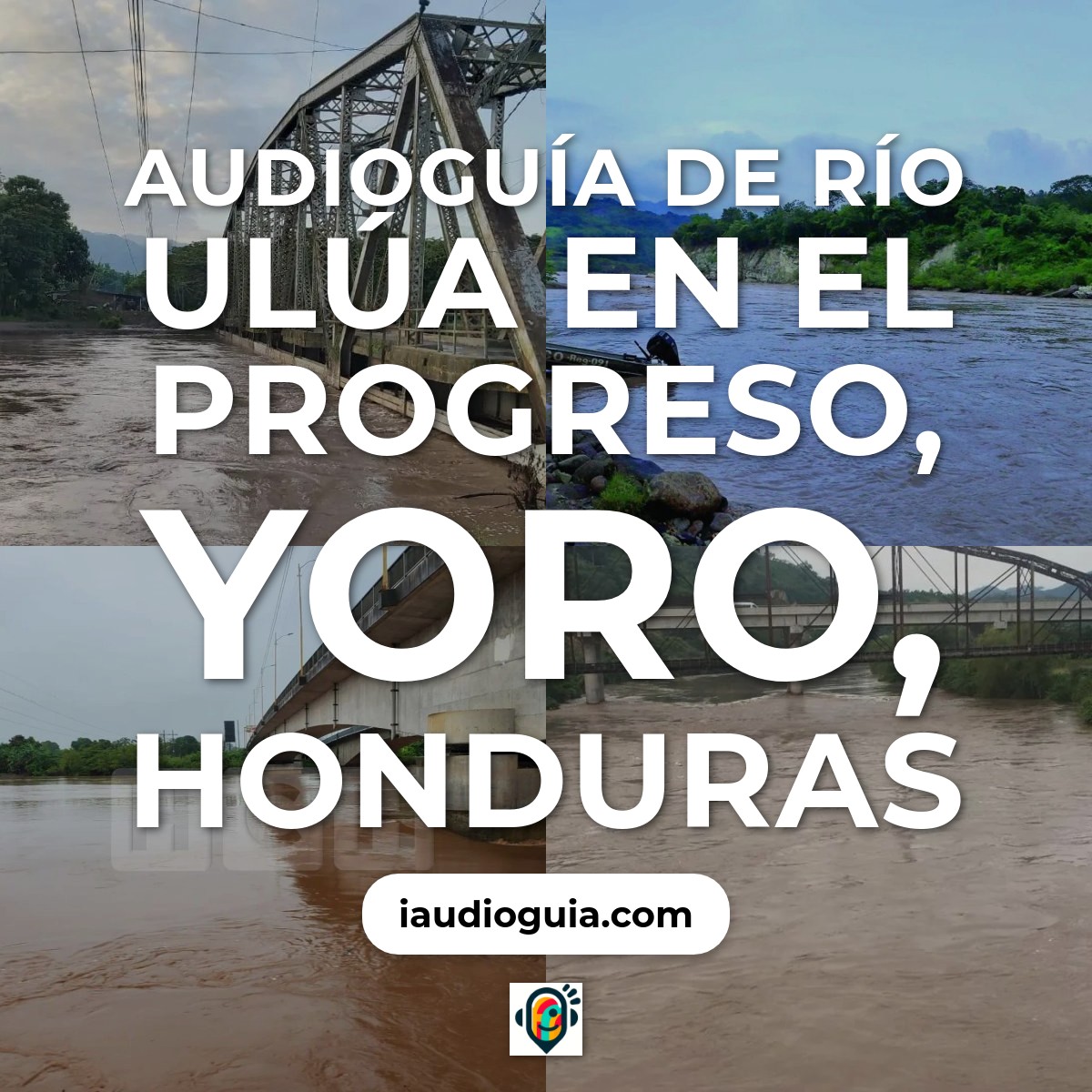 Audioguía de Rio Ulua