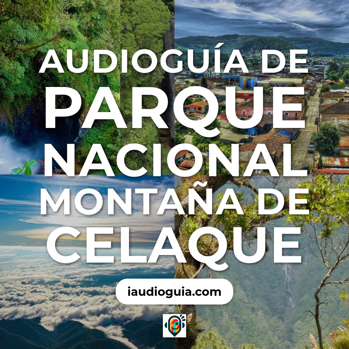 Audioguía de Parque Nacional Montana Celaque