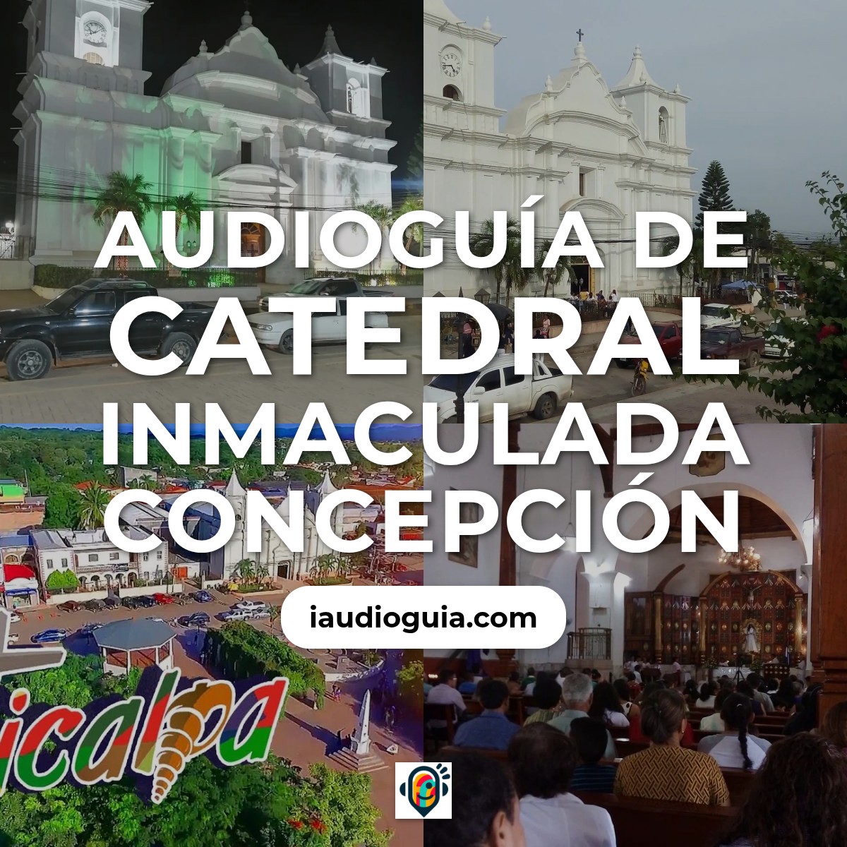 Audioguía de Catedral Inmaculada Concepcion
