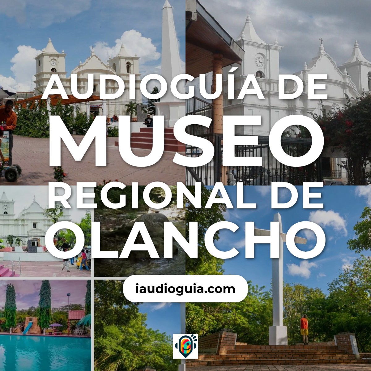 Audioguía de Museo Regional Olancho