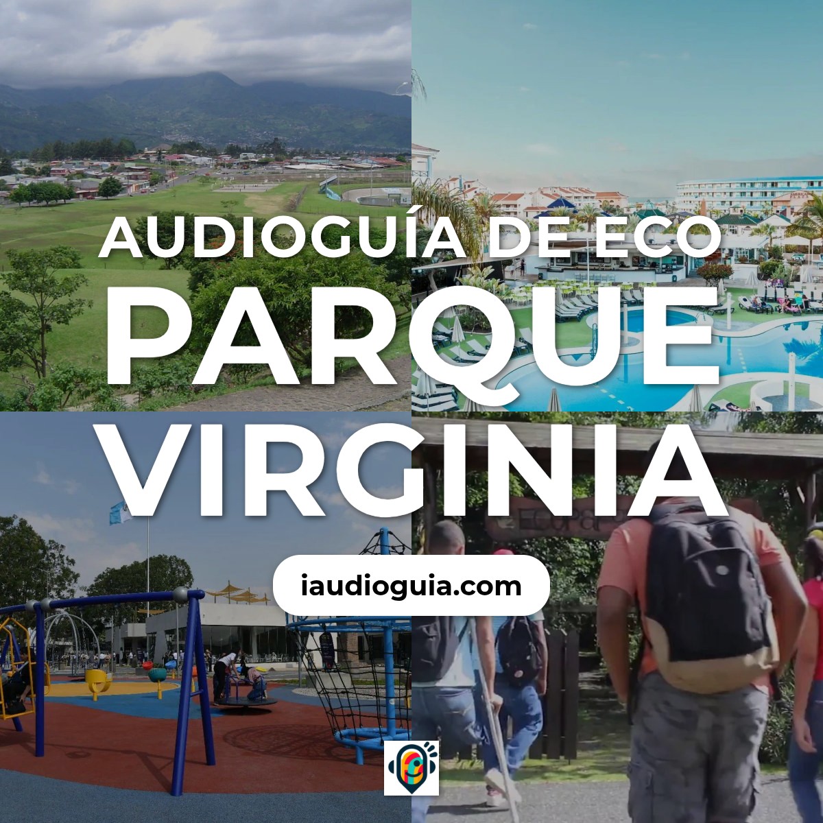 Audioguía de Eco Parque Virginia