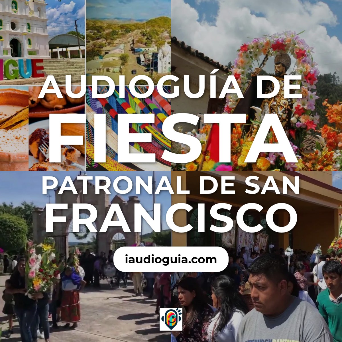 Audioguía de Fiesta Patronal San Francisco