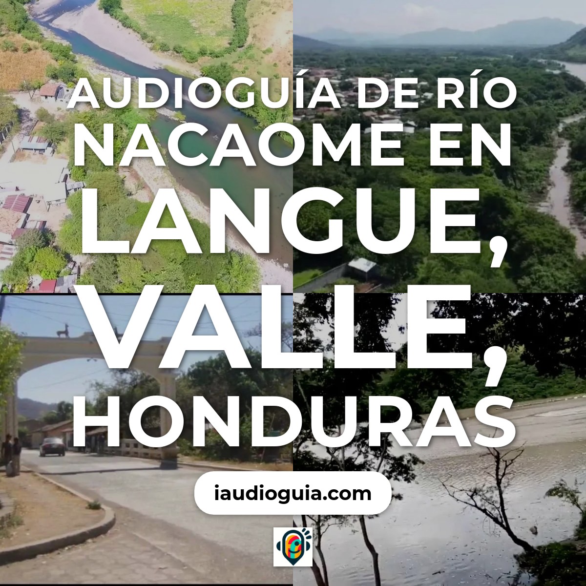 Audioguía de Rio Nacaome