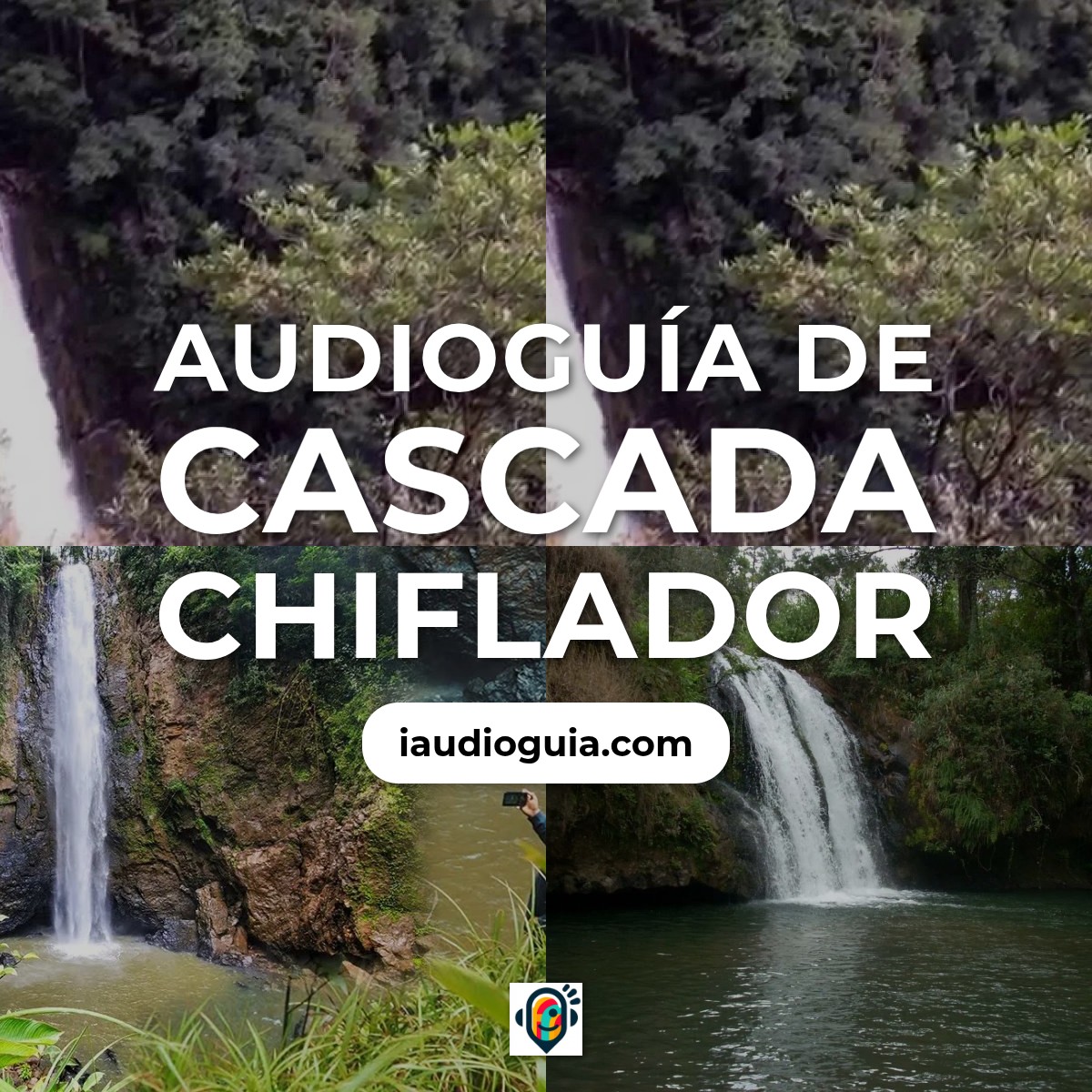 Audioguía de Cascada Chiflador
