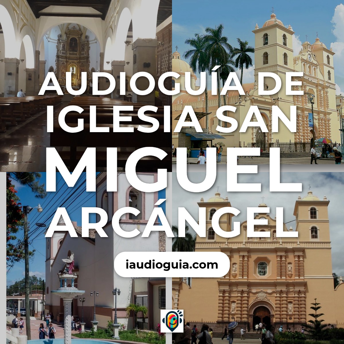Audioguía de Iglesia San Miguel Arcangel