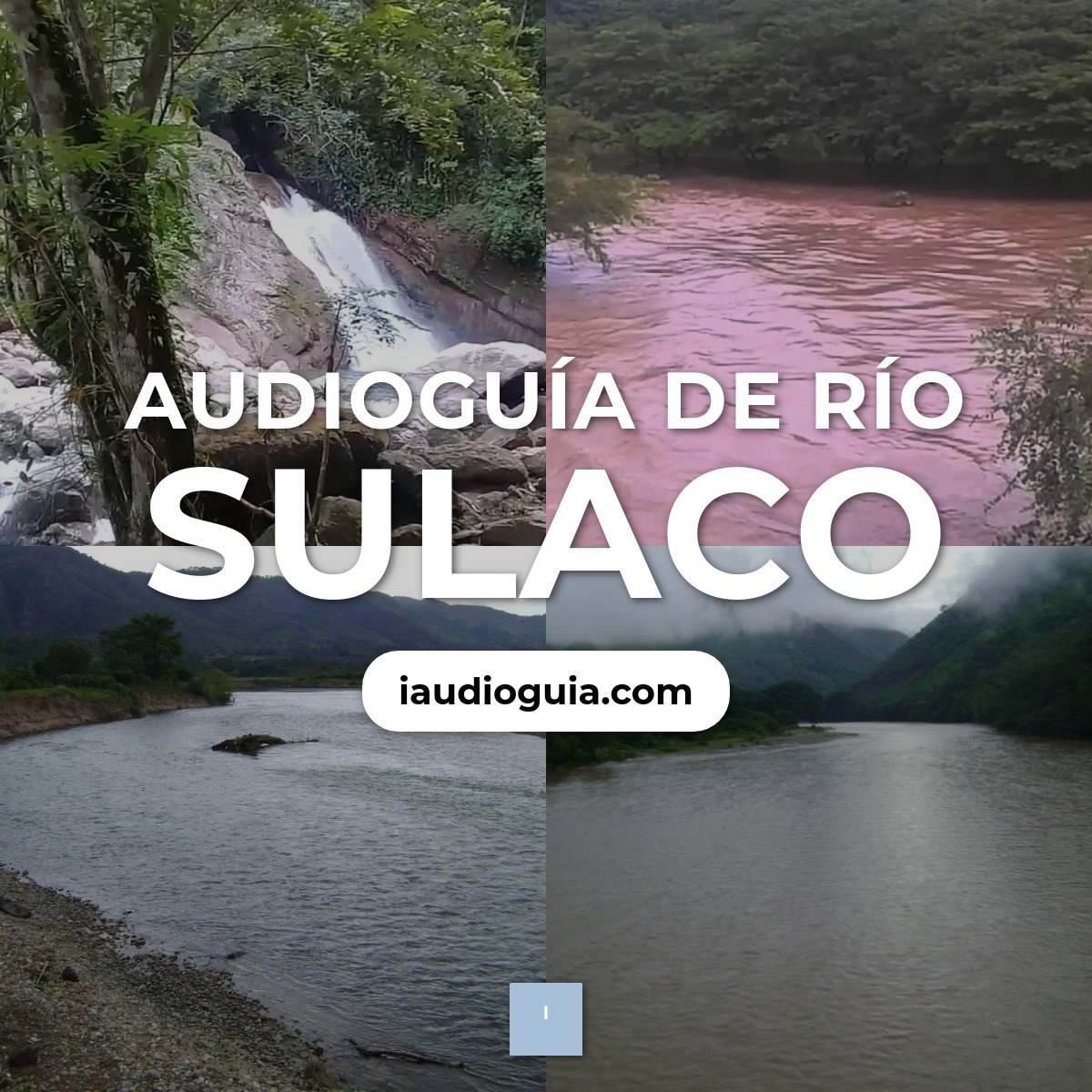 Audioguía de Rio Sulaco