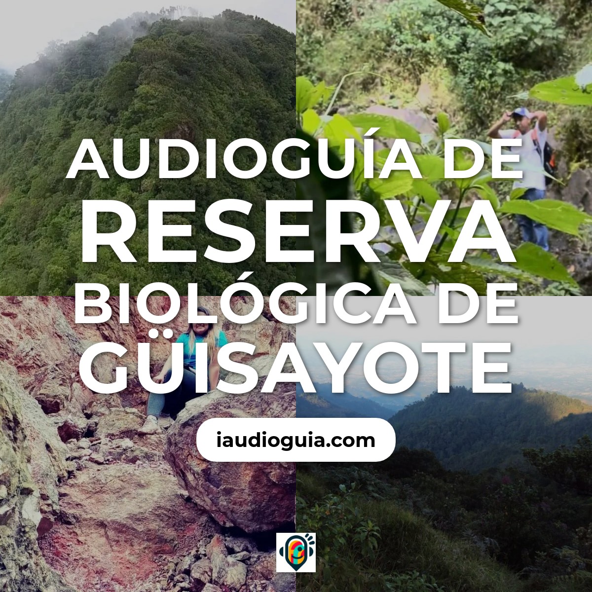 Audioguía de Reserva Biologica Guisayote