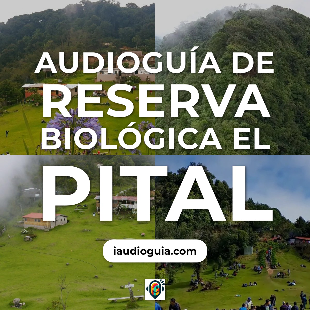 Audioguía de Reserva Biologica Pital