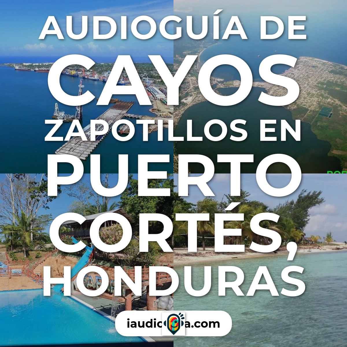 Audioguía de Cayos Zapotillos