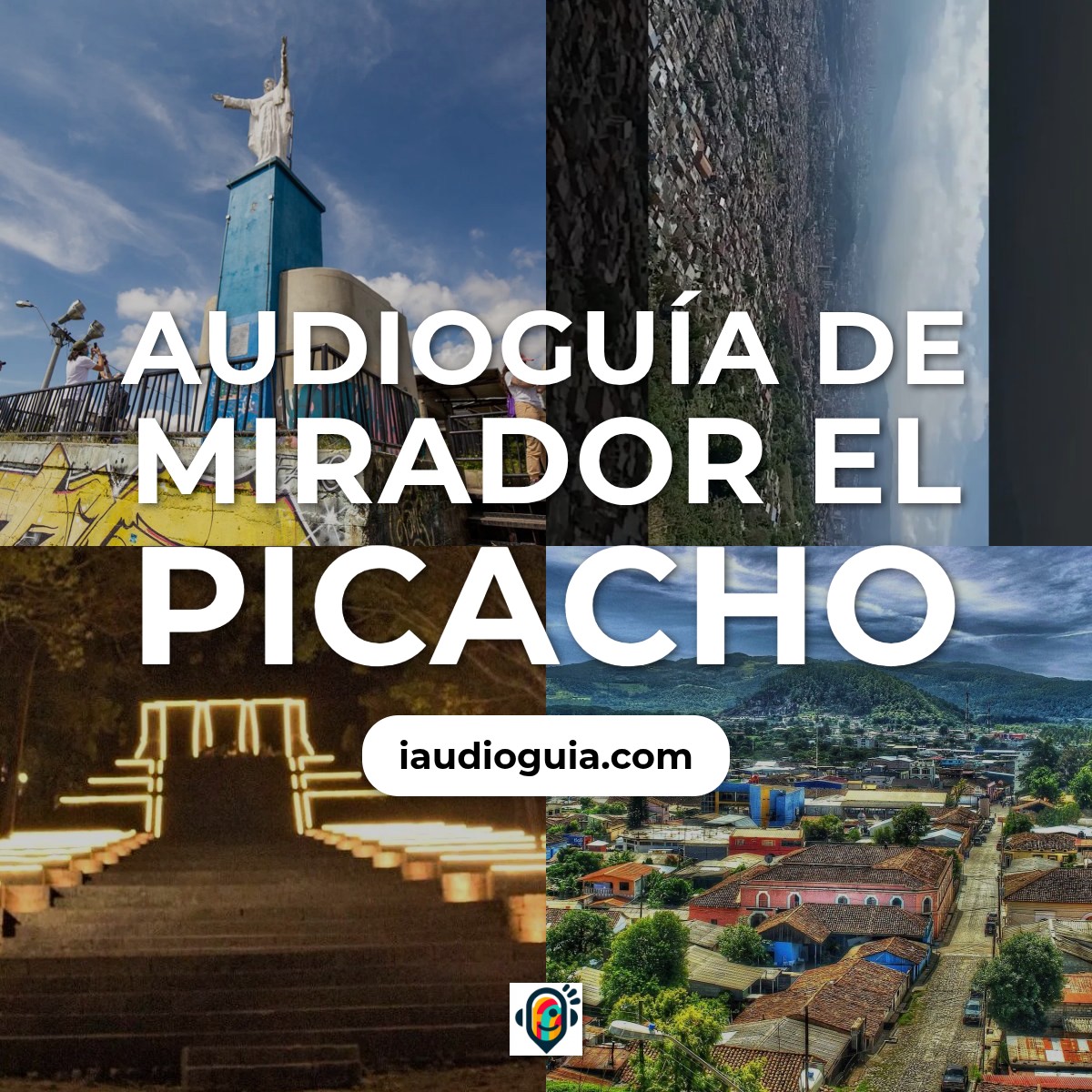 Audioguía de Mirador Picacho