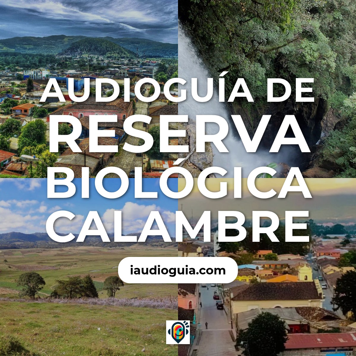 Audioguía de Reserva Biologica Calambre