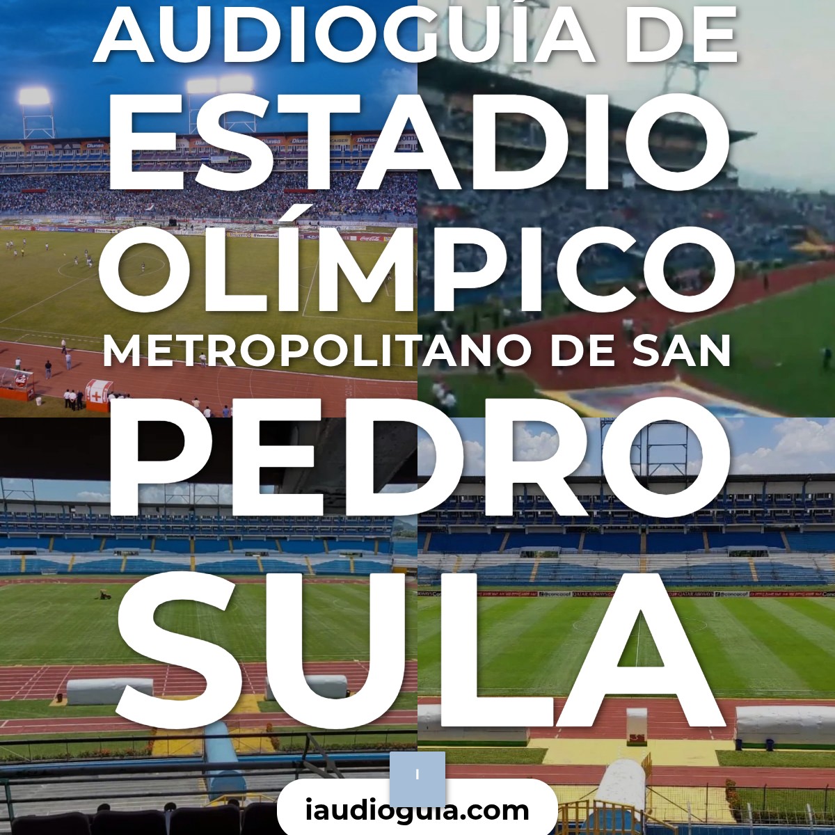 Audioguía de Estadio Olimpico Metropolitano