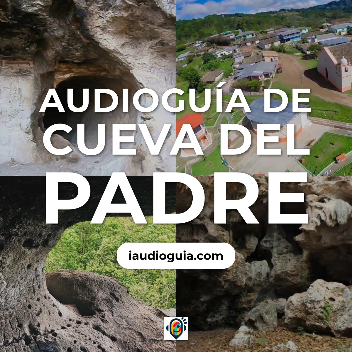 Audioguía de Cueva Del Padre