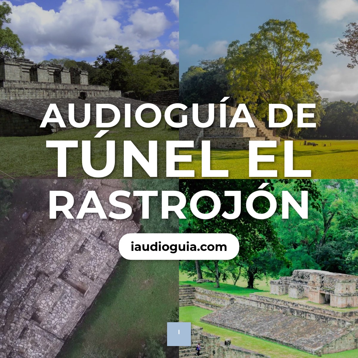 Audioguía de Tunel Rastrojon