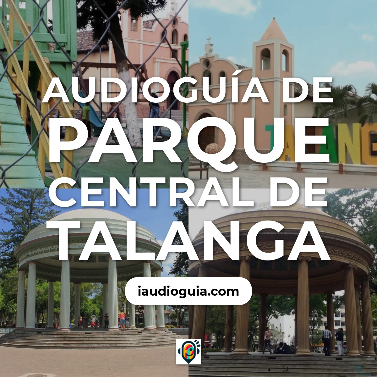 Audioguía de Parque Central
