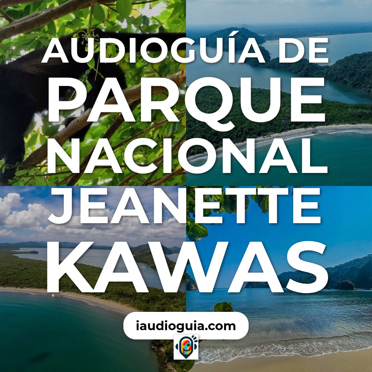 Audioguía de Parque Nacional Jeanette Kawas