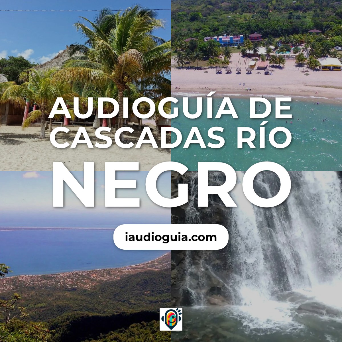 Audioguía de Cascadas Rio Negro
