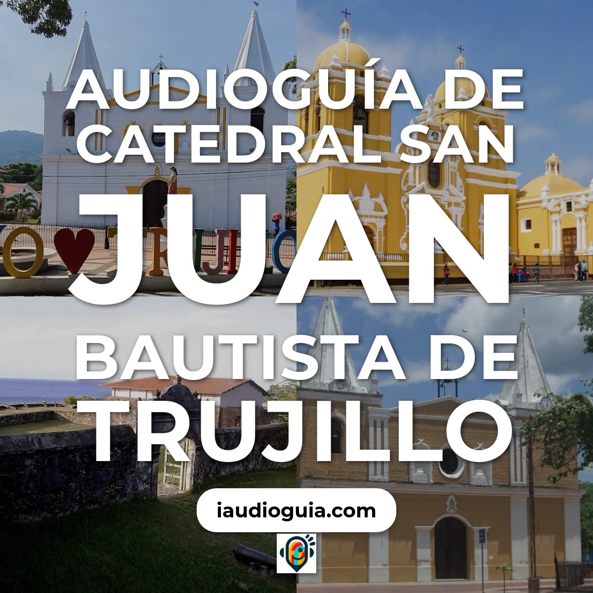 Audioguía de Catedral San Juan Bautista