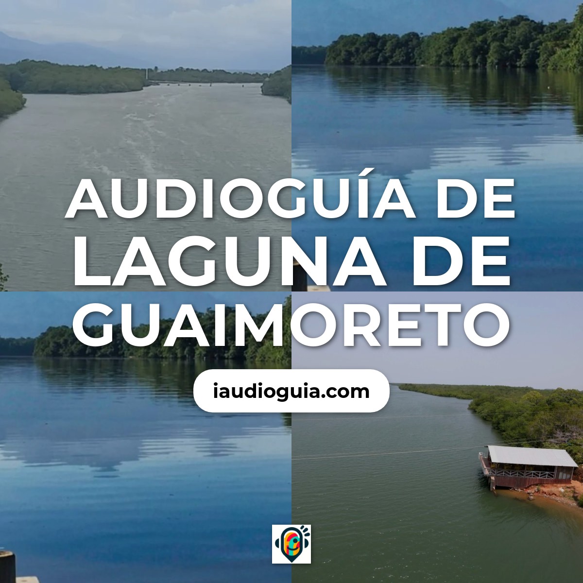 Audioguía de Centro Turistico Laguna Guaimoreto