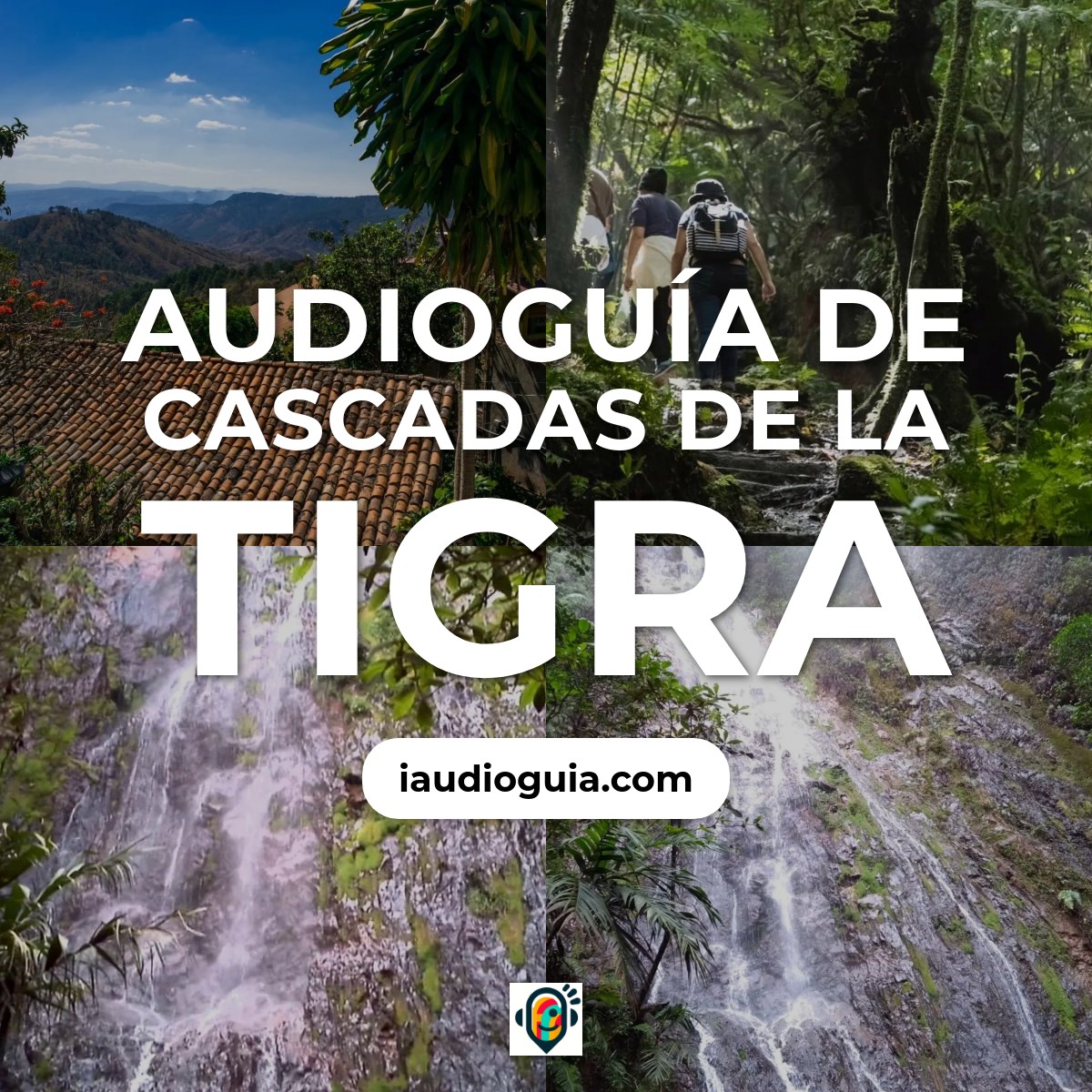 Audioguía de Cascadas Tigra