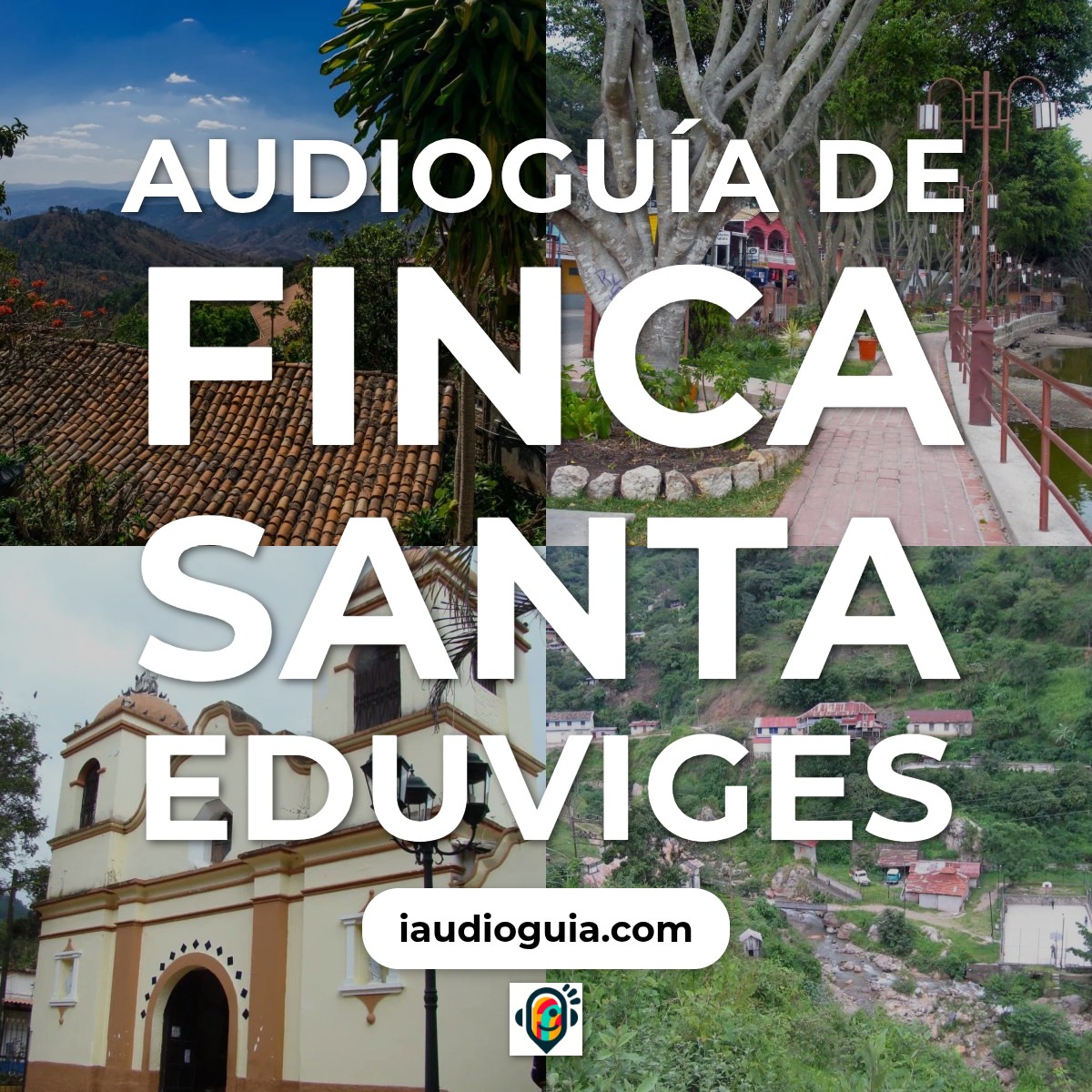 Audioguía de Finca Santa Eduviges
