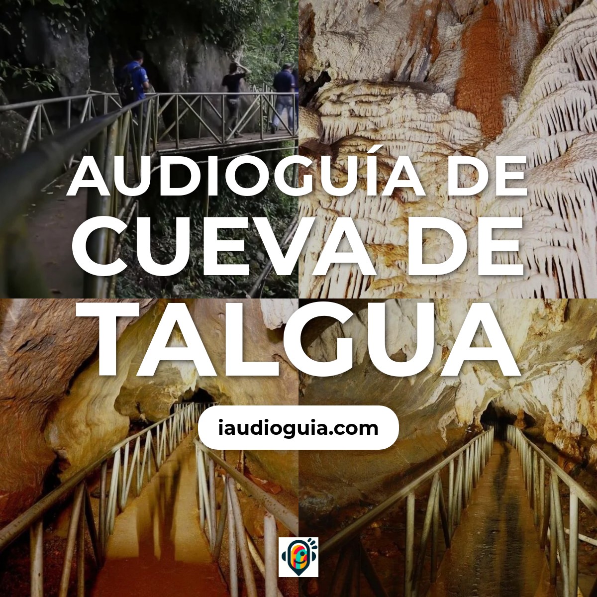 Audioguía de Cueva Talgua