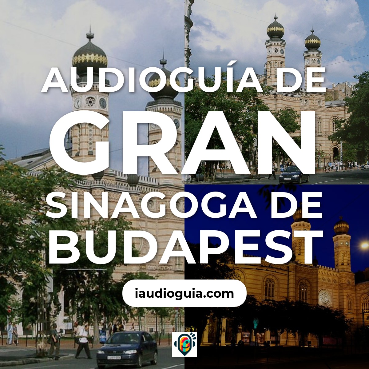 Audioguía de Gran Sinagoga de Budapest