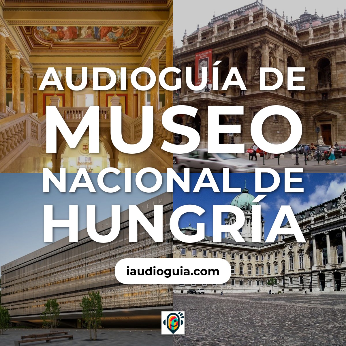 Audioguía de Museo Nacional de Hungría