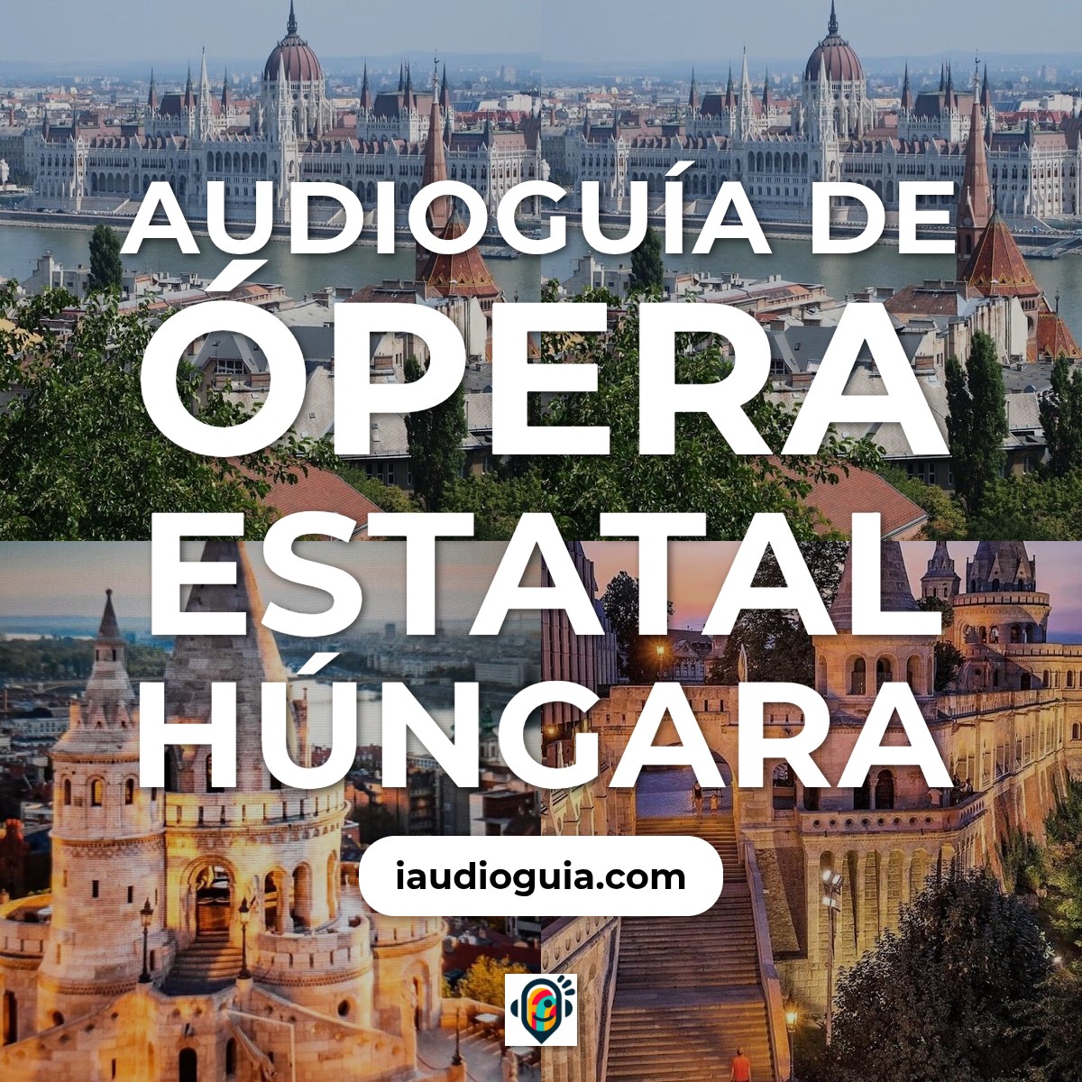 Audioguía de Opera Estatal Hungria