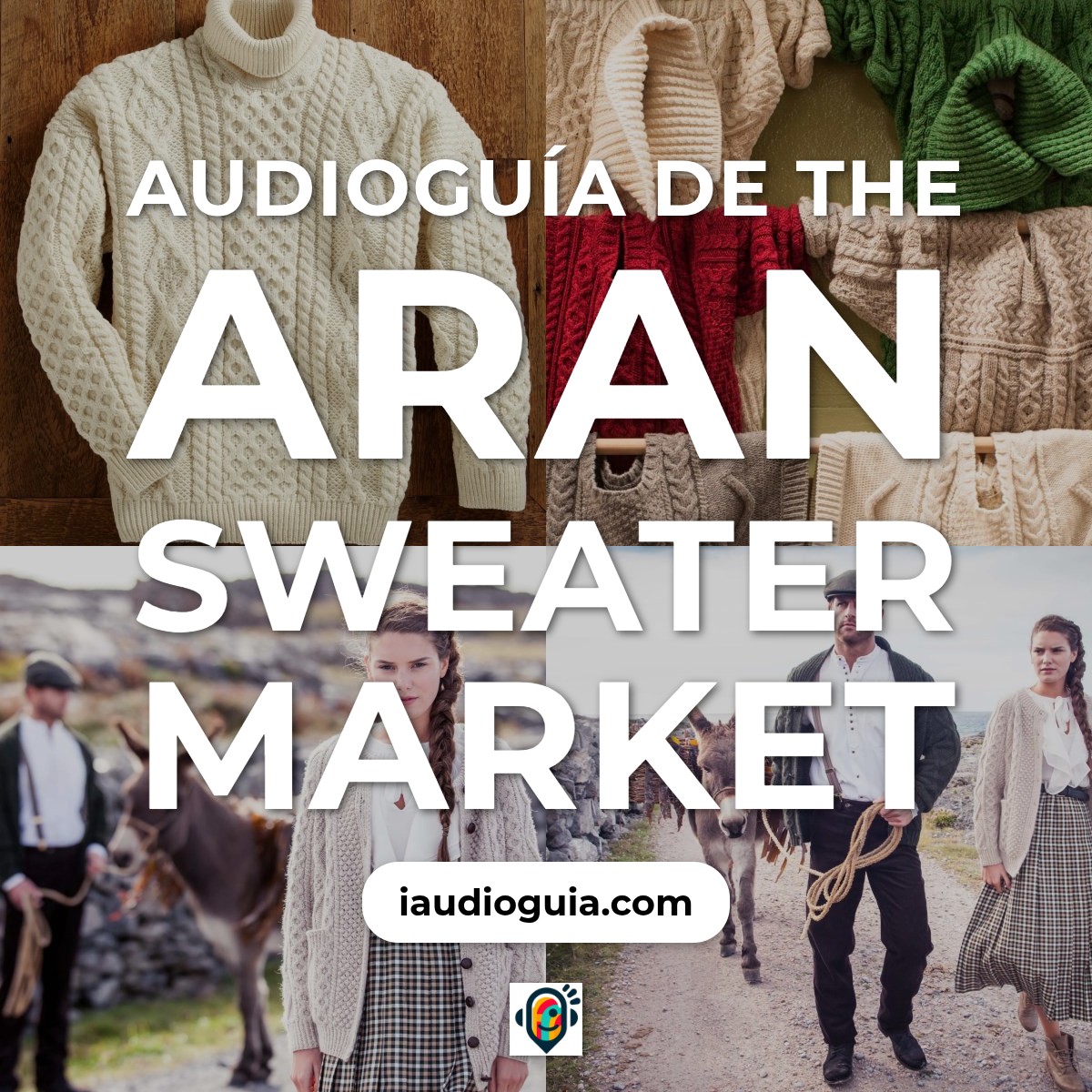 Audioguía de Aran Sweater Mercado
